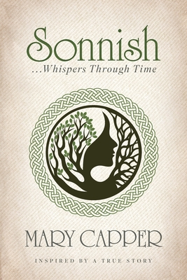 Sonnish: . . . Whispers Through Time - Mary Capper