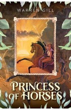 Coperta cărții 'Princess of Horses - Warren Gill'