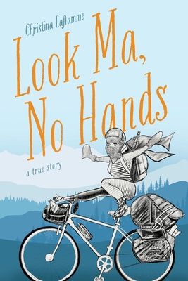 Look Ma, No Hands - Christina Laflamme
