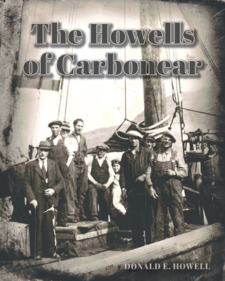 The Howells of Carbonear - Donald E. Howell