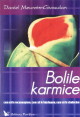 Coperta cărții 'Bolile karmice - Daniel Meurois-Givaudan'