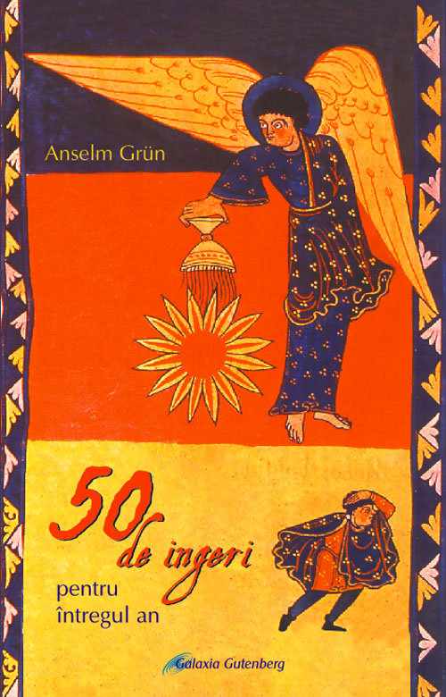 50 de ingeri pentru intregul an - Anselm Grun