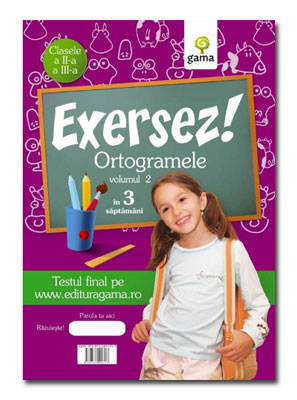 Coperta cărții 'Exersez! Ortogramele vol. 2 clasa 2,3'