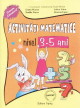 Jocuri si exercitii . Activitati matematice . 3-5 ani - Rodica Cislariu, Lucica Nicolau