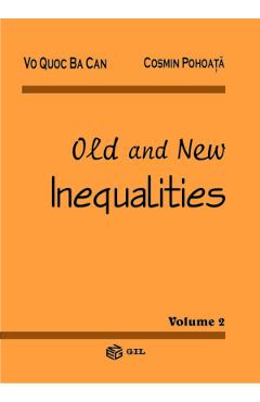 Coperta cărții 'Old and new inequalities vol. 2 - Vo Quoc Ba Can, Cosmin Pohoata'