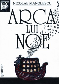 Arca Lui Noe 2007 - Nicolae Manolescu
