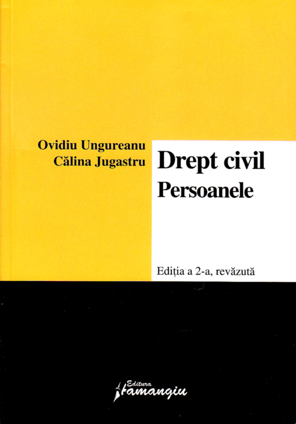 Drept civil. Persoanele ed. 2 - Ovidiu Ungureanu, Calina Jugastru