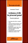 Actiunea civila in procesul penal - Anamaria Tranca