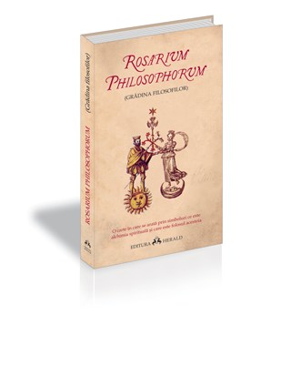 Coperta cărții 'Rosarium philosophorum ( gradina filosofilor )'
