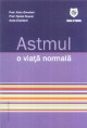 Astmul - O viata normala - Alain Grimfeld, Daniel Dusser, Anne Eveillard