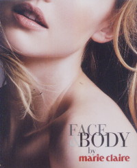 Face and body by Marie Claire