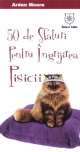 Coperta cărții '50 de sfaturi pentru ingrijirea pisicii - Arden Moore'