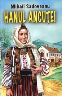 Hanul Ancutei - Mihail Sadoveanu