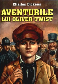 Aventurile lui Oliver Twist - Charles Dickens