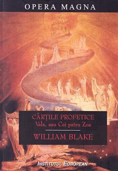 Cartile profetice. Vala, sau Cei patru Zoa - William Blake