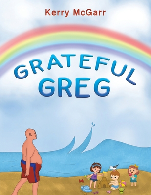 Grateful Greg - Kerry Mcgarr
