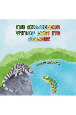 The Chameleon Which Lost Its Colour - Hafdis Hafsteins