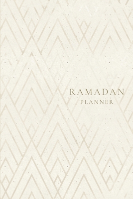 Ramadan Planner: Geometric: Focus on spiritual, physical and mental health - Reyhana Ismail