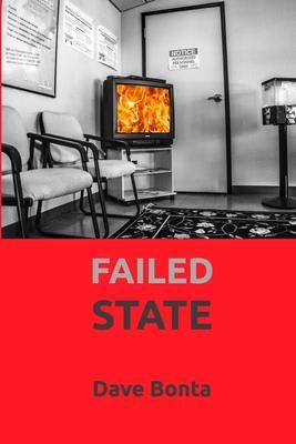 Failed State: haibun - Dave Bonta