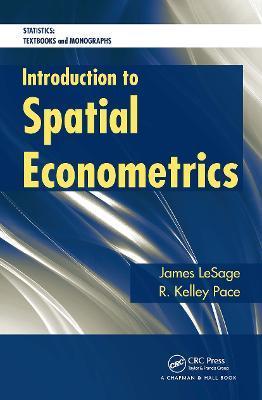 Introduction to Spatial Econometrics - James Lesage