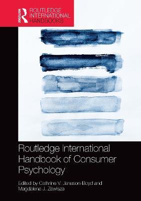 Routledge International Handbook of Consumer Psychology - Cathrine V. Jansson-boyd