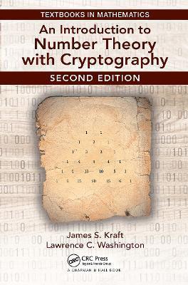 An Introduction to Number Theory with Cryptography - James Kraft