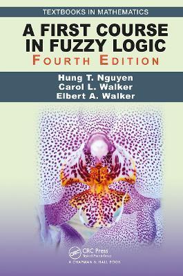 A First Course in Fuzzy Logic - Hung T. Nguyen