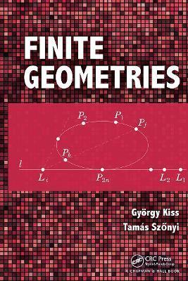 Finite Geometries - Gyorgy Kiss