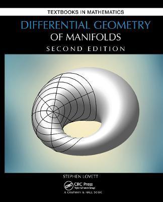 Differential Geometry of Manifolds - Stephen Lovett