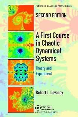 A First Course in Chaotic Dynamical Systems: Theory and Experiment - Robert L. Devaney