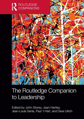 The Routledge Companion to Leadership - John Storey