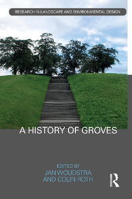 A History of Groves - Jan Woudstra