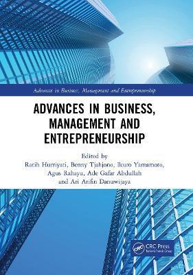 Advances in Business, Management and Entrepreneurship: Proceedings of the 3rd Global Conference on Business Management & Entrepreneurship (Gc-Bme 3), - Ratih Hurriyati
