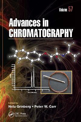 Advances in Chromatography, Volume 57 - Nelu Grinberg