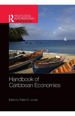 Coperta cărții 'Handbook of Caribbean Economies - Robert Looney'