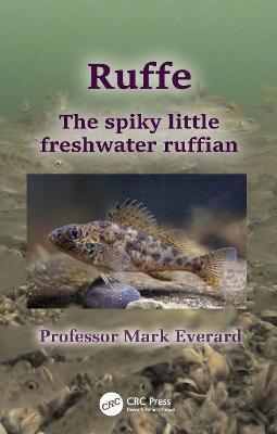 Coperta cărții 'Ruffe: The Spiky Little Freshwater Ruffian - Mark Everard'