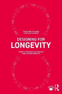 Designing for Longevity: Expert Strategies for Creating Long-Lasting Products - Louise Møller Haase