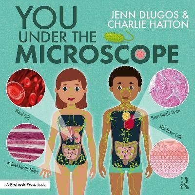 You Under the Microscope - Jenn Dlugos