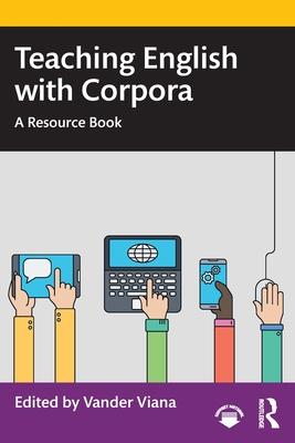 Teaching English with Corpora: A Resource Book - Vander Viana