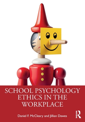 School Psychology Ethics in the Workplace - Daniel F. Mccleary