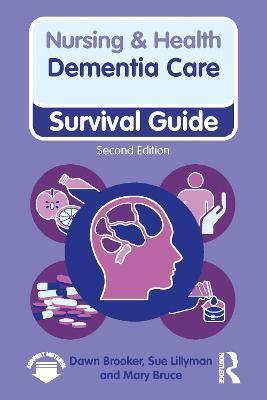 Dementia Care, 2nd Ed - Dawn Brooker