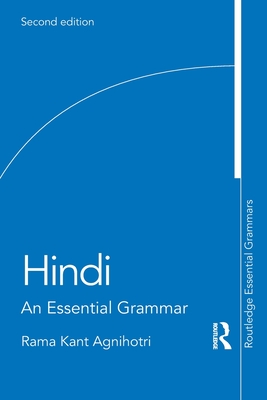 Hindi: An Essential Grammar - Rama Kant Agnihotri