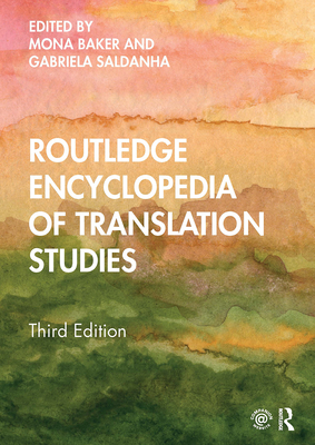 Routledge Encyclopedia of Translation Studies - Mona Baker