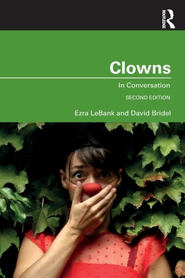 Clowns: In Conversation - David Bridel