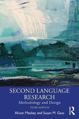 Second Language Research: Methodology and Design - Alison Mackey