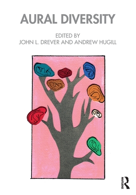 Aural Diversity - John L. Drever
