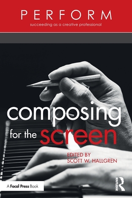 Composing for the Screen - Scott W. Hallgren