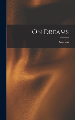 Coperta cărții 'On Dreams - Bishop Of Ptolem Synesius (of Cyrene'