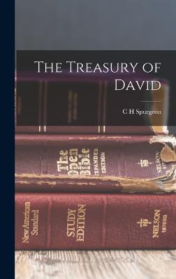 The Treasury of David - Charles Haddon Spurgeon