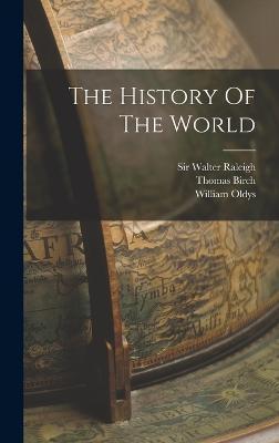 The History Of The World - Walter Raleigh